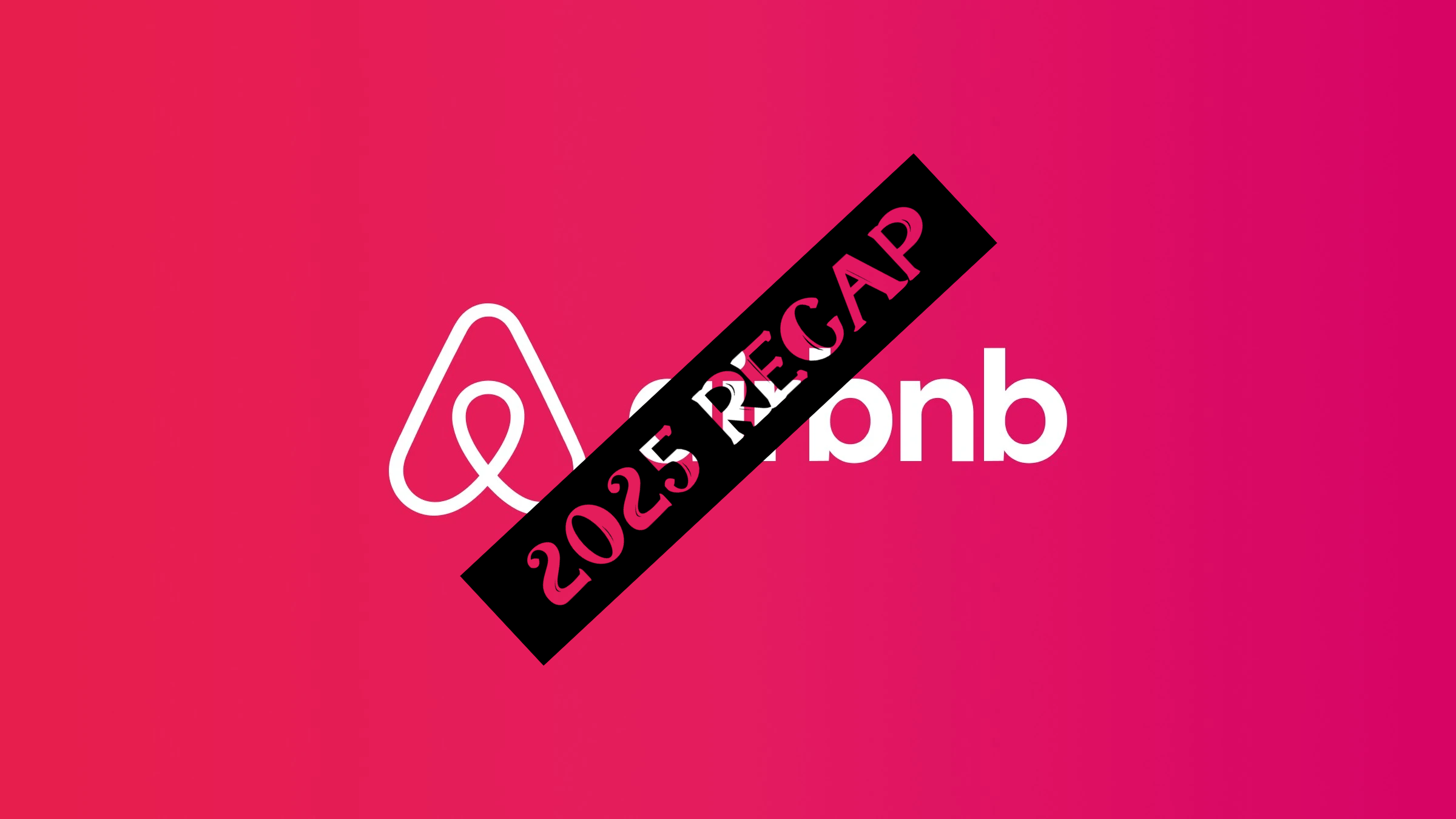 2025 Airbnb Year End Recap